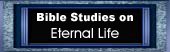 free bible study on eternal life